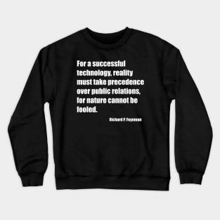 FRONT/BACK Feynman Successful Technology White Crewneck Sweatshirt